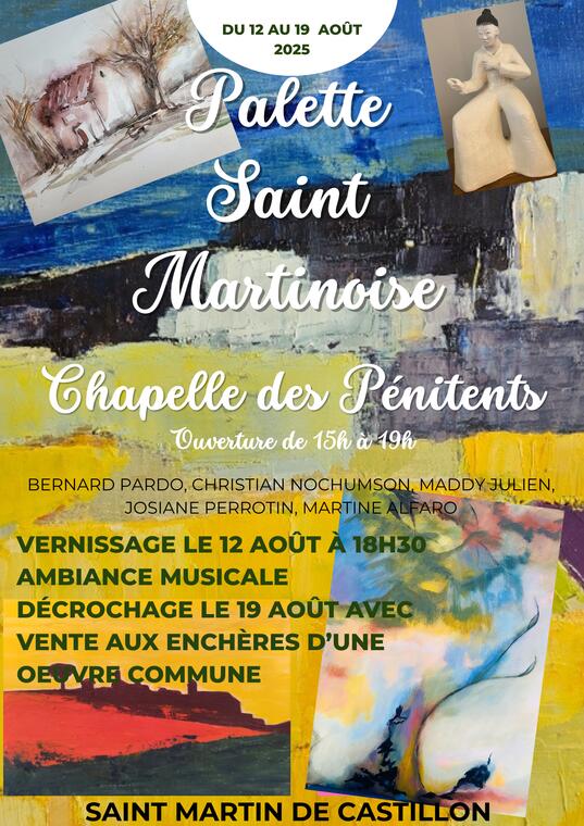Exposition " La palette Saint Martinoise"_Saint-Martin-de-Castillon