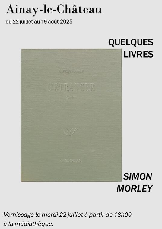 Exposition "Quelques livres"_Ainay-le-Château