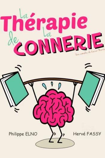Spectacle : La Thérapie de la Connerie_Montluçon
