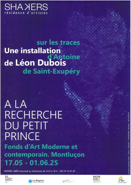 Exposition Léon Dubois : à la recherche du Petit Prince_Montluçon