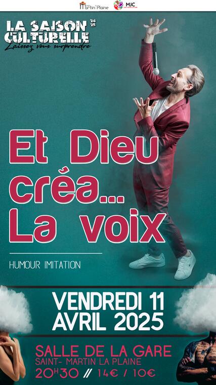 Spectacle Et Dieu Créa la voix - Saison Culturelle Saint Martin la Plaine