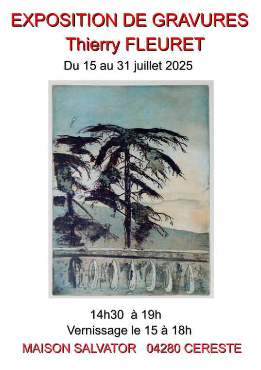 Exposition de gravure "Thierry Fleuret"_Céreste
