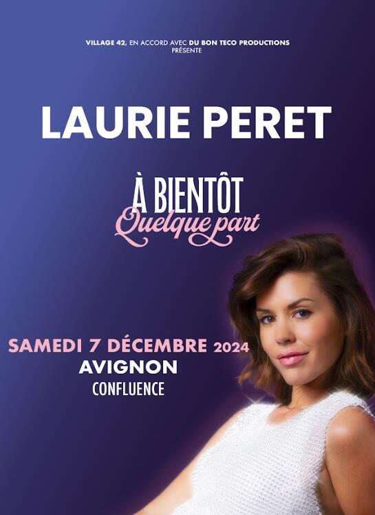 Laurie Peret - A bientôt quelque part