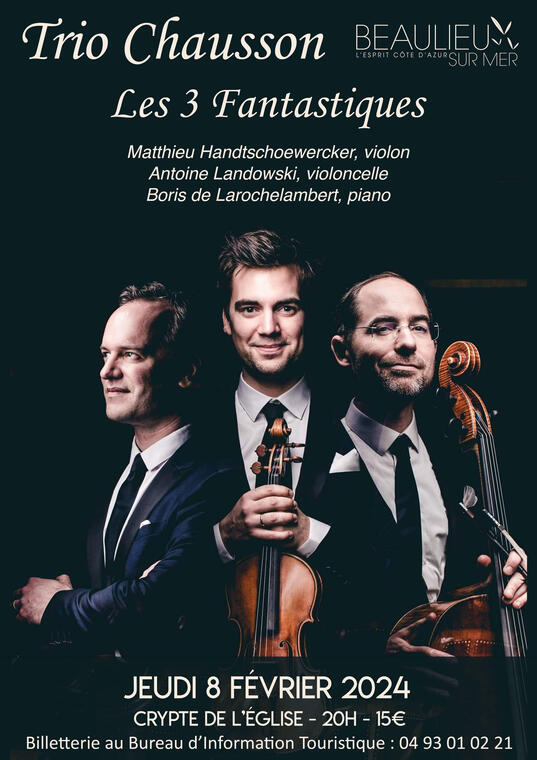 Concert Trio Chausson Les 3 Fantastiques Beaulieu sur Mer