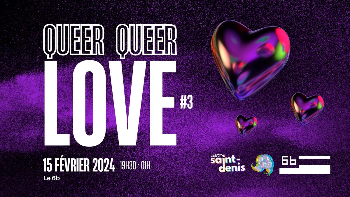 Soirée - Queer Queer Love #3_Saint-Denis