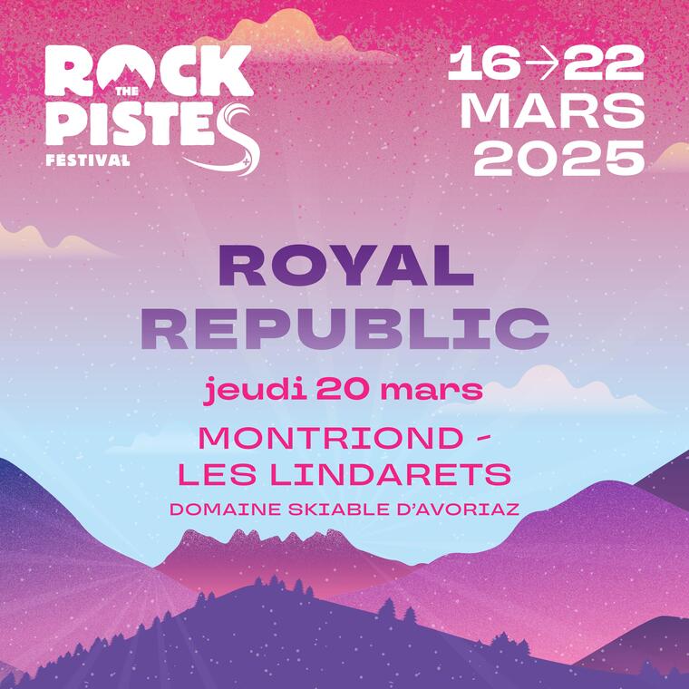 Royal Republic à Montriond / Les Lindarets | Rock The Pistes Festival_Montriond