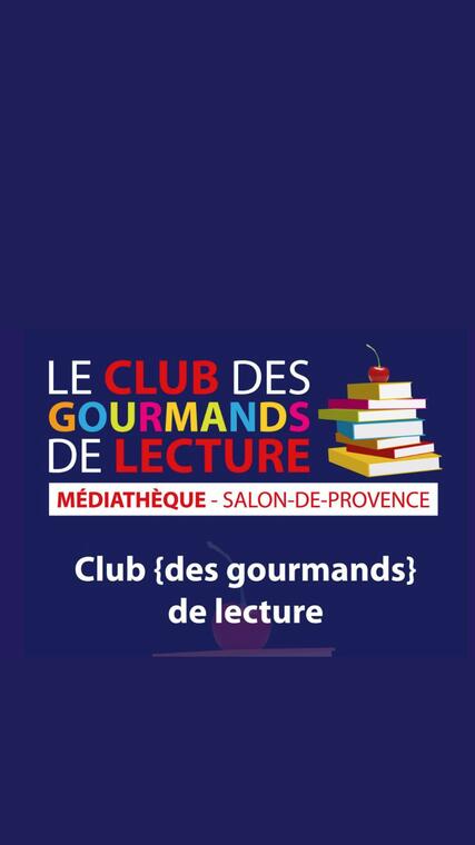 Club des gourmands de lecture_Salon-de-Provence