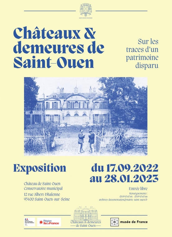 Exposition - Châteaux et demeures de Saint-Ouen : sur les traces d'un patrimoine disparu