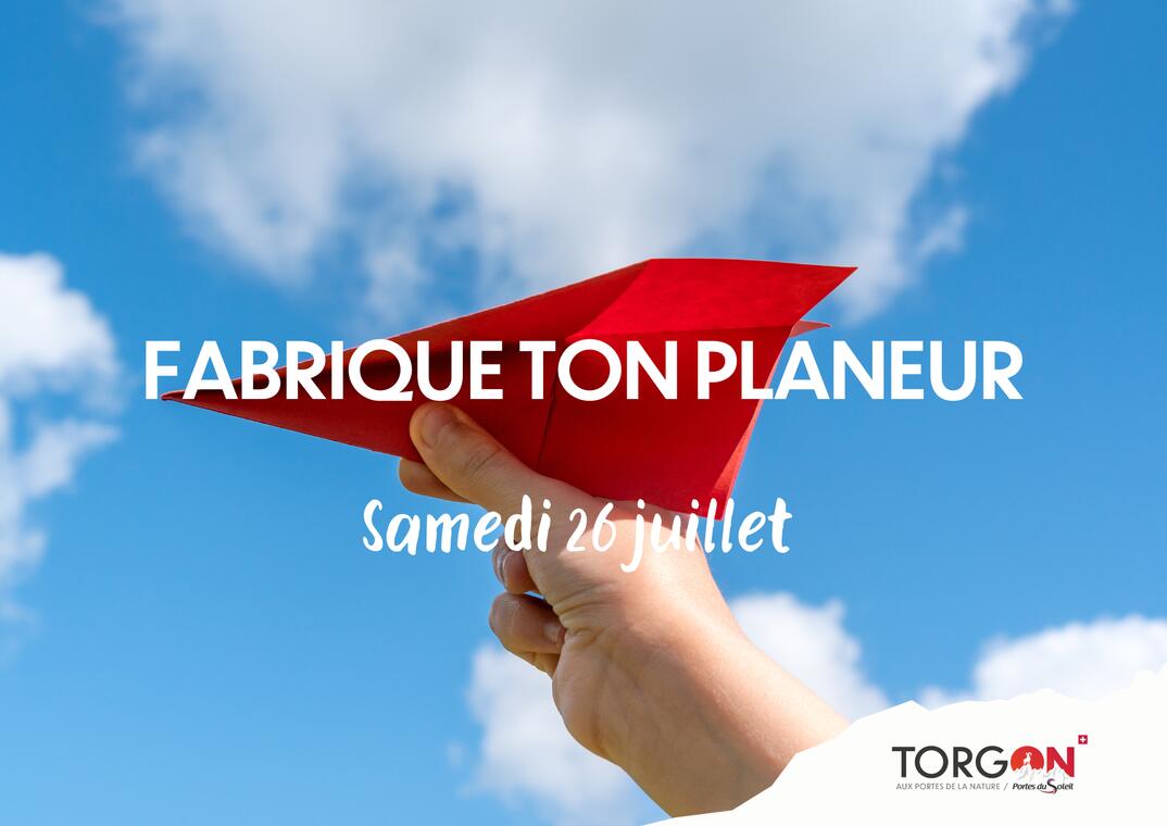 Fabriques ton Planeur !_Torgon