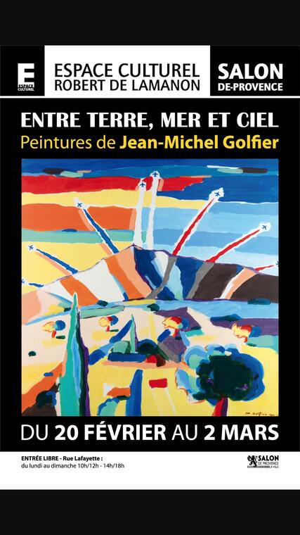 Exposition: Entre Terre, Mer et Ciel_Salon-de-Provence