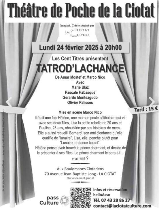 Théâtre de Poche de La Ciotat : Tatrod'Lachance_La Ciotat