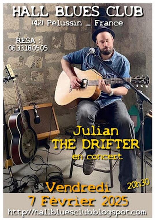 Concert "Julian The Drifter " - Hall Blues Club_Pélussin