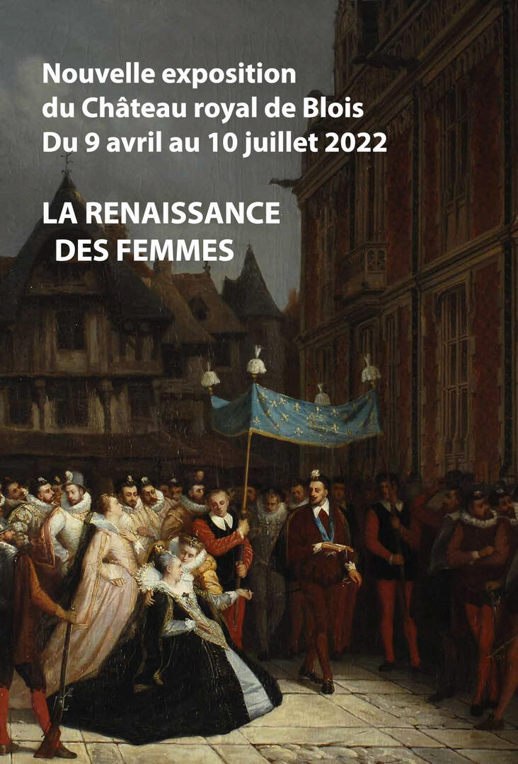 Expo Chateau Blois Renaissance des femmes.jpg