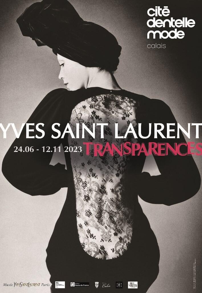 63e0daff72e7e51870cce7d3affiche exposition Yves Saint Laurent Transparences_Cité dentelle mode Calais - Copie.jpg