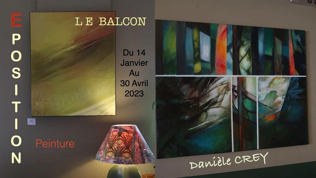Exposition de Danièle Crey au Balcon