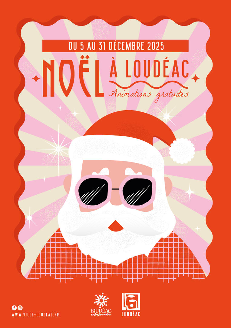 Noël à Loudéac - Du 5 au 31 décembre 2025 - Loudéac
