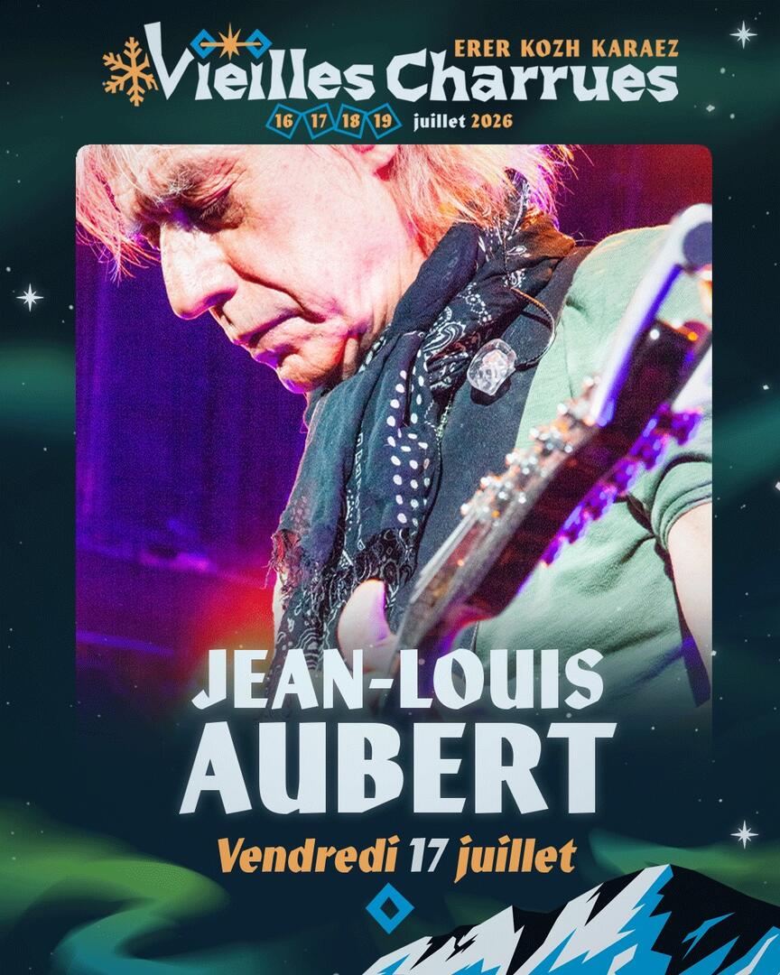 Jean-Louis Aubert 17 juillet