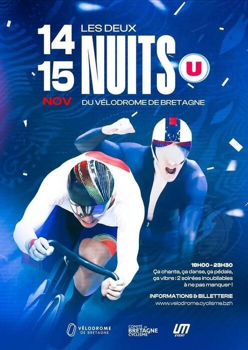 Les 2 Nuits U du Vélodrome de Bretagne - 14 & 15 Novembre 2025 - Loudéac