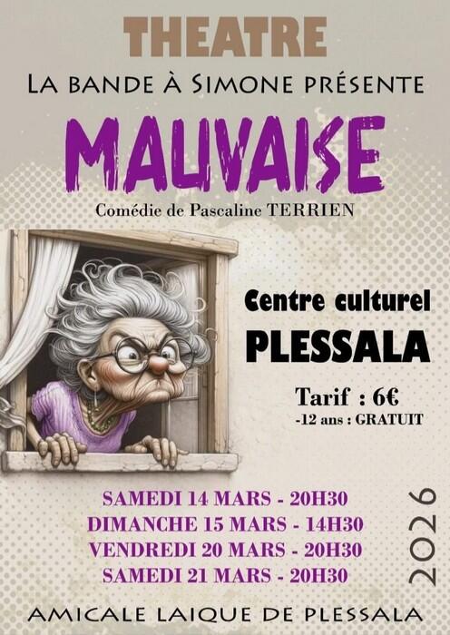 Théâtre - Mauvaise - 14 &15 et 20 & 21 mars 2026 - Plessala