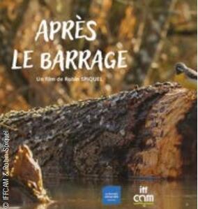 Après le barrage