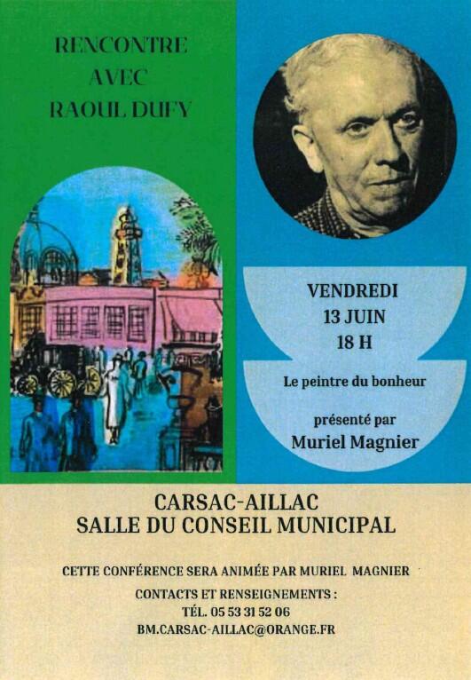 Rencontre avec Raoul Dufy 13 Juin Carsac