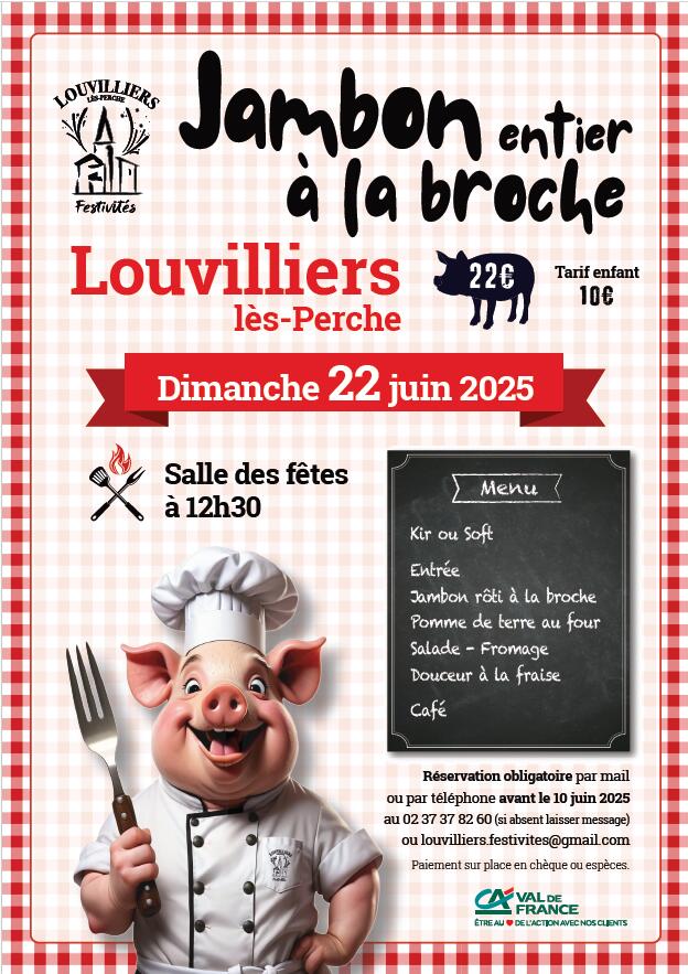 louvilliers 22 juin jambon entier à la broche