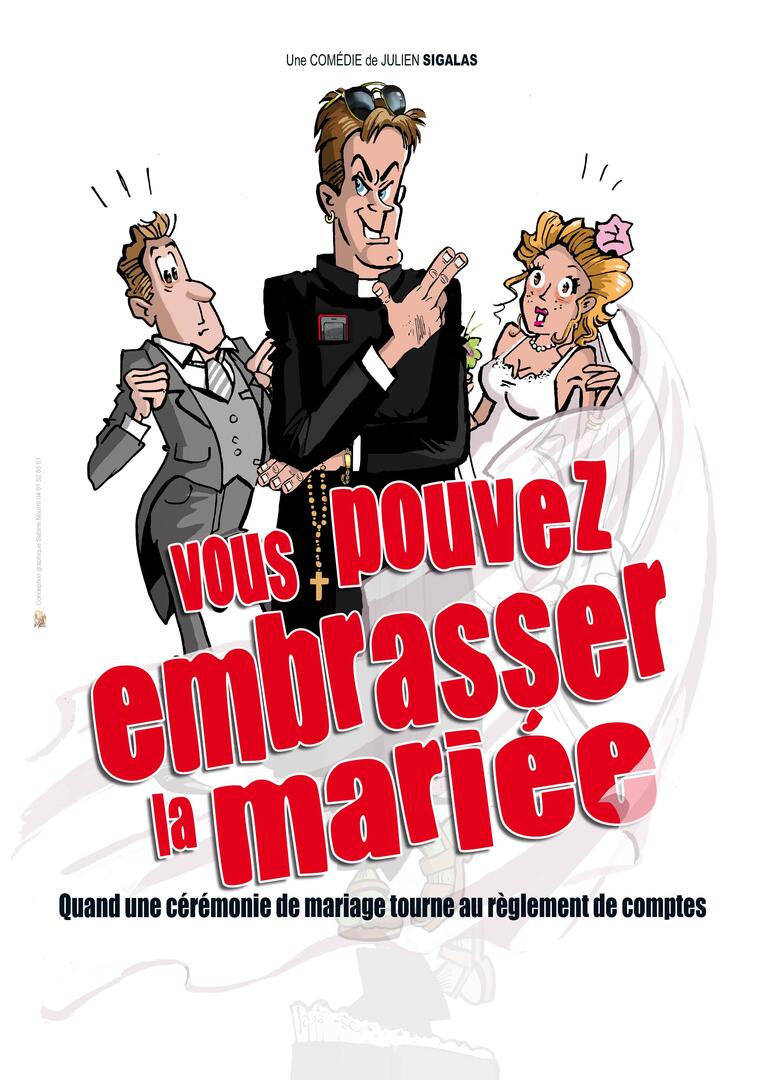 vous pouvez embrasser la mariée