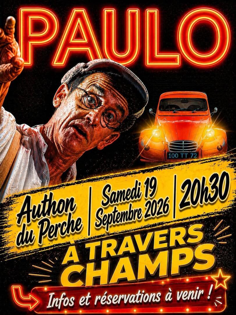 Paulo A Travers Champs Authon du Perche