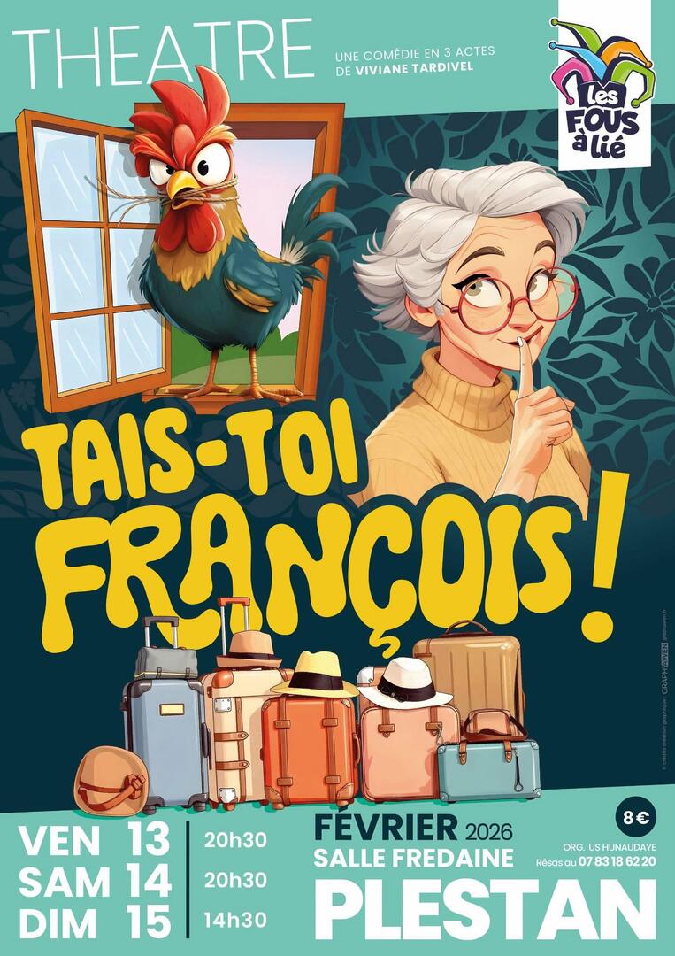 theatre tais toi françois