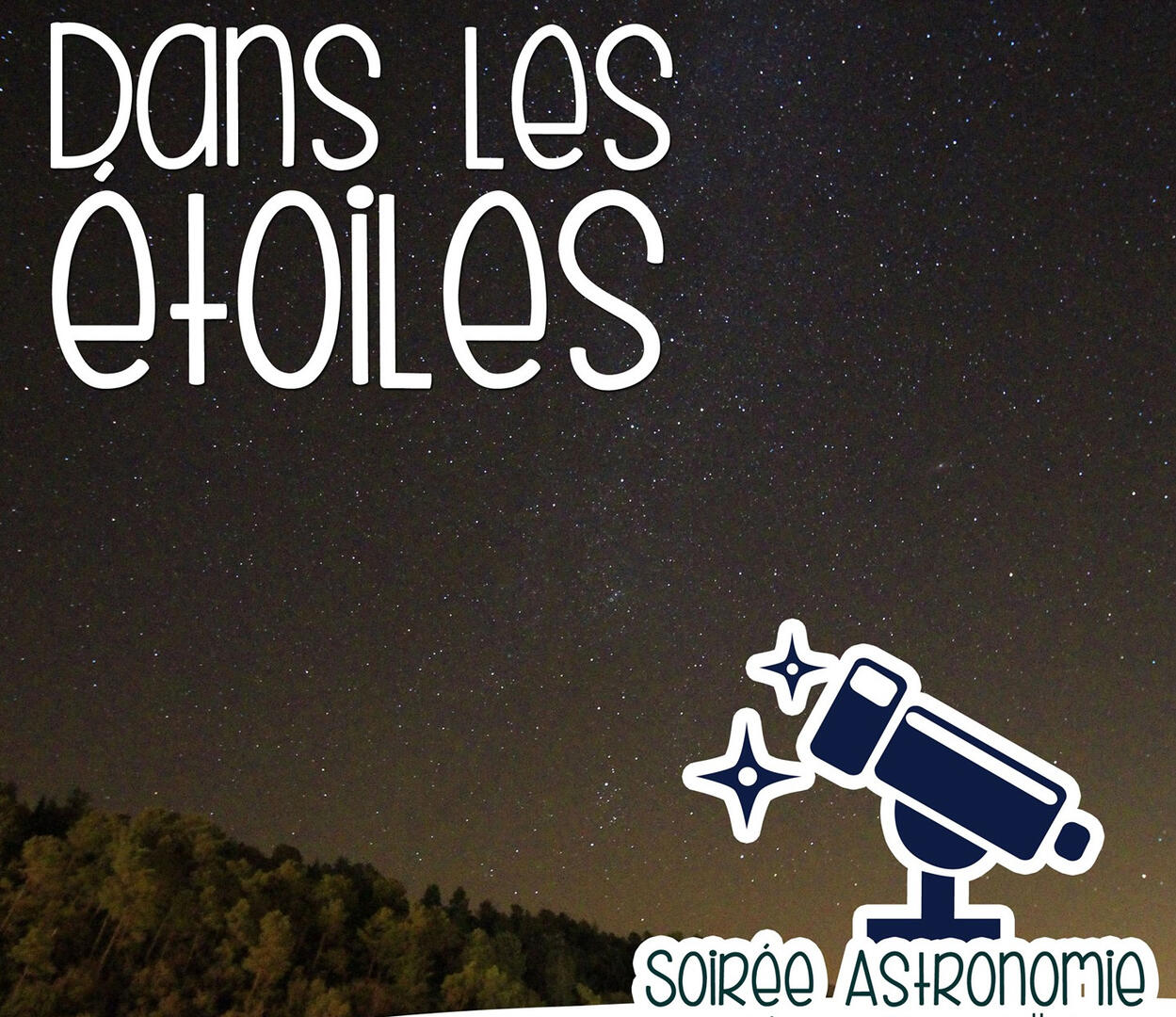 Dans les étoiles - Soirée Astronomie - Centre Cebenna