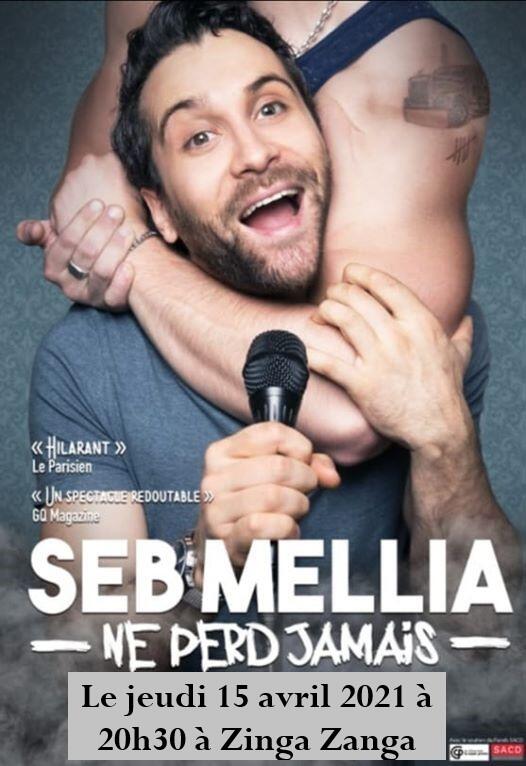 2021-04-15 Seb Mellia Zinga Zanga