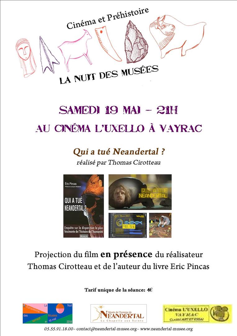 La Préhistoire fait son cinéma - Nuit des Musées 2018 - Musée de l'Homme de Neandertal - Cinéma Uxello Vayrac