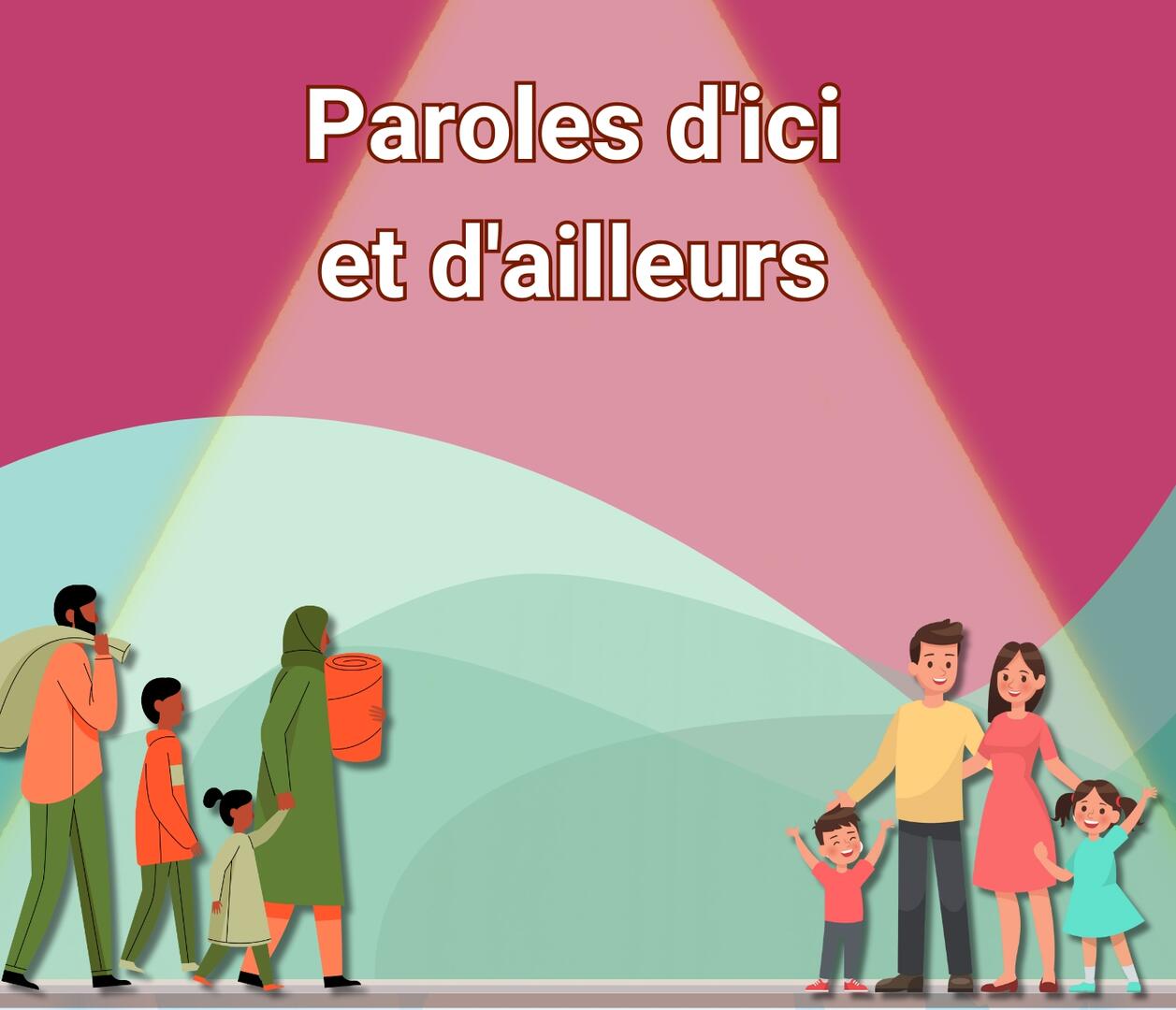 Paroles d'ici et d'ailleurs