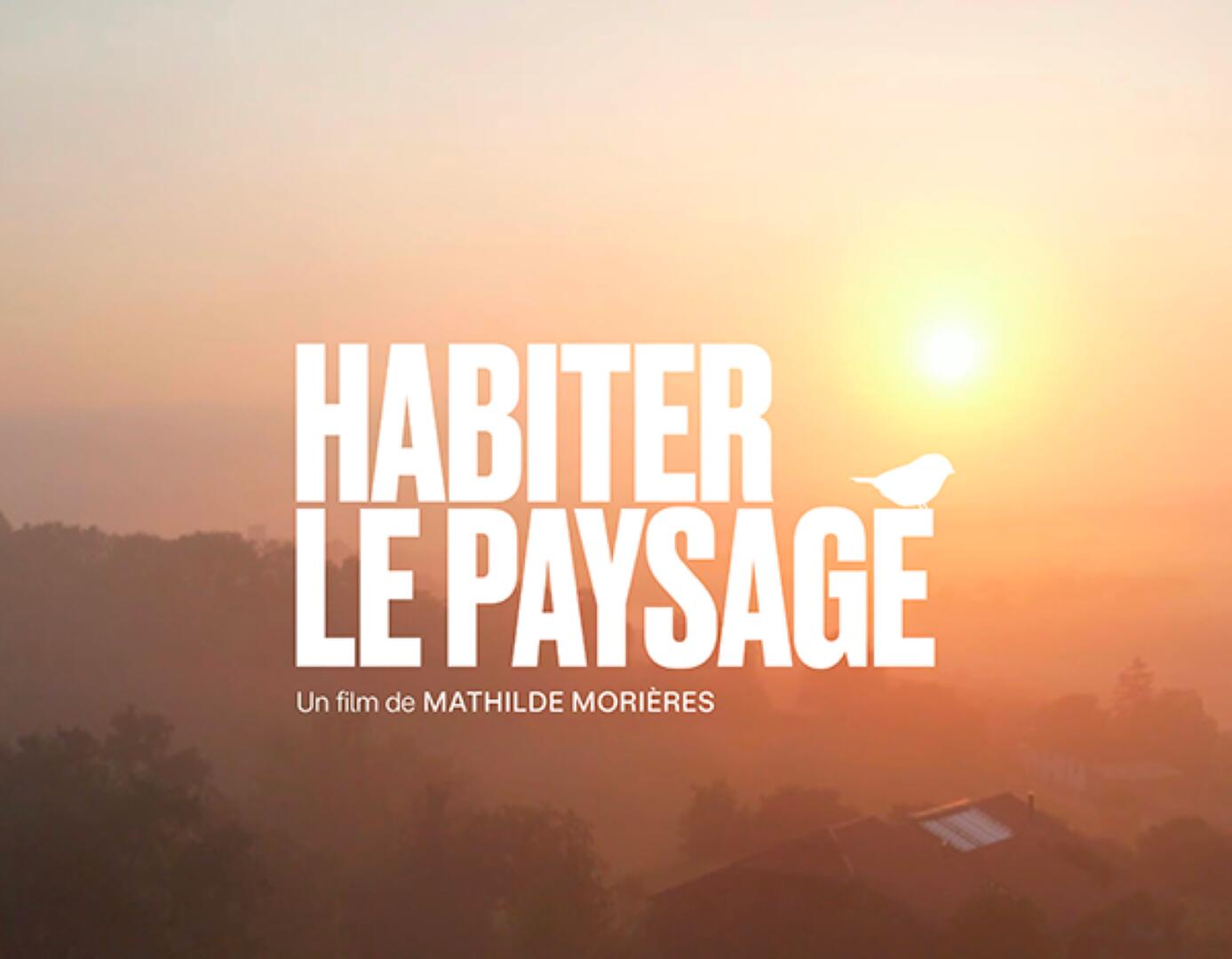 Habiter le paysage