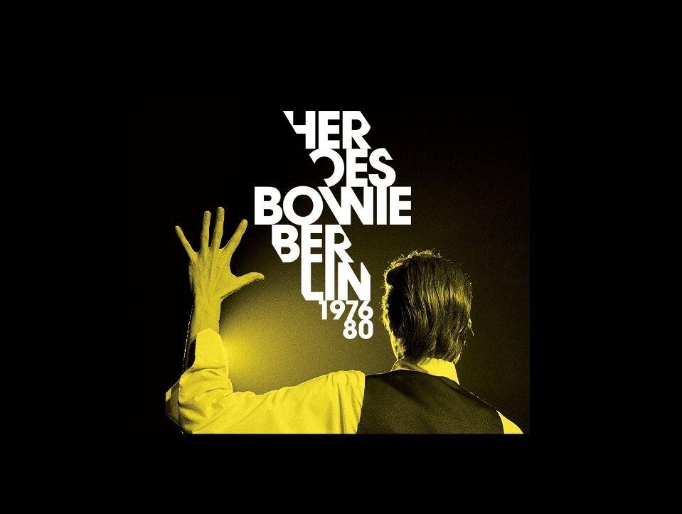 Heroes Bowie Berlin
