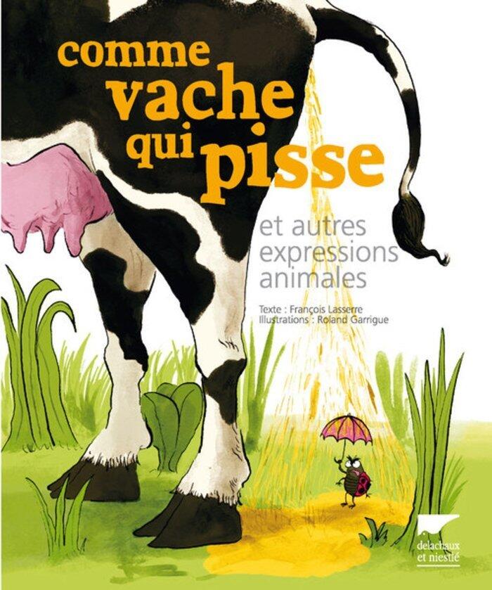 comme vache qui pisse