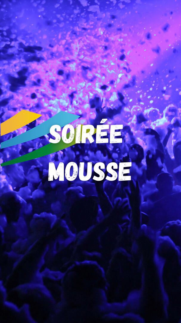 Soirée mousse