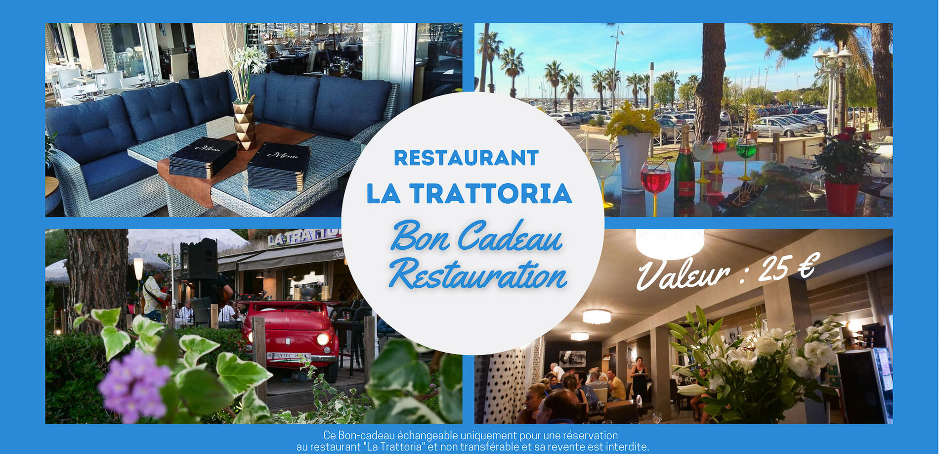 Bon cadeau - Restauration La Trattoria : valeur 25€