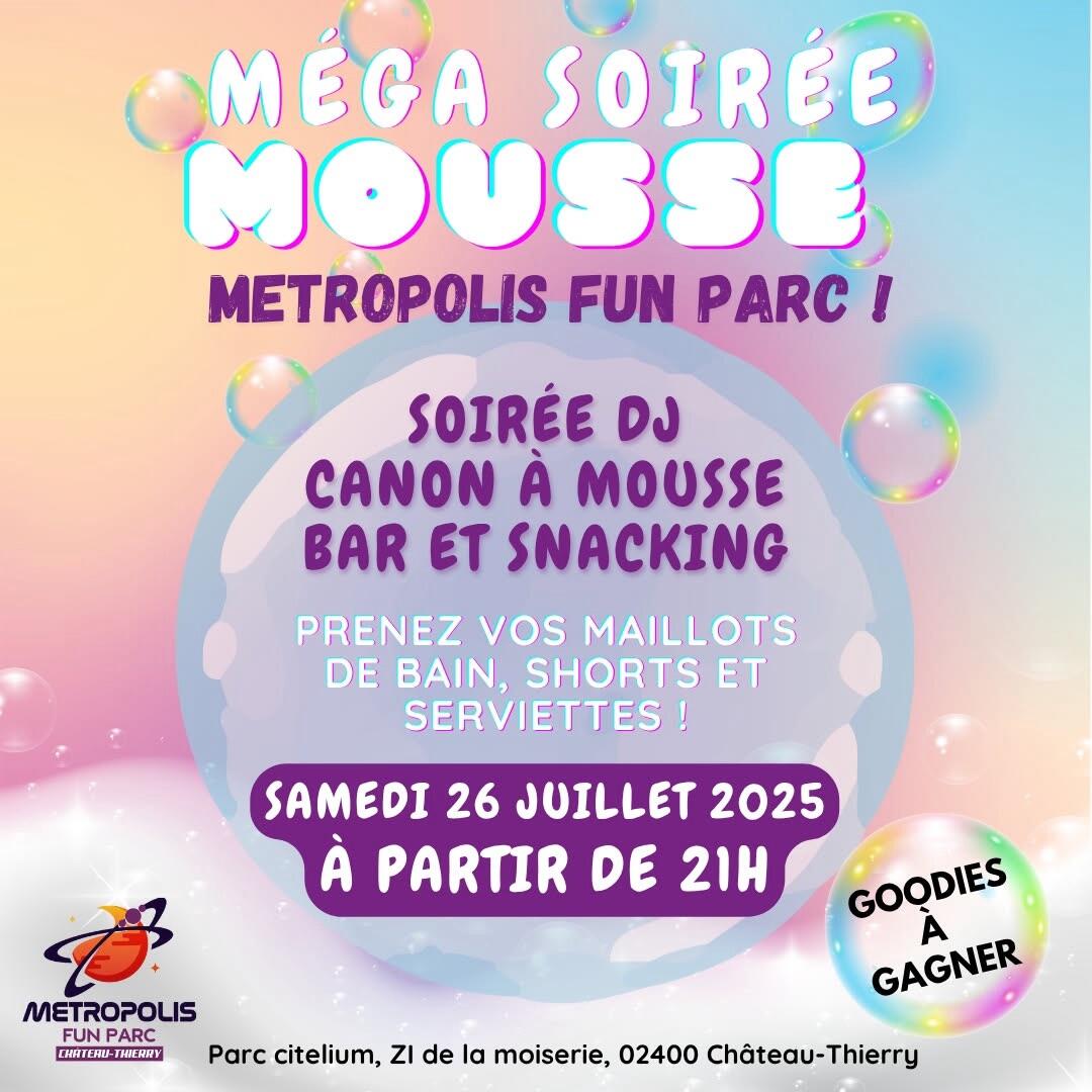 Soirée Mousse Métropolis
