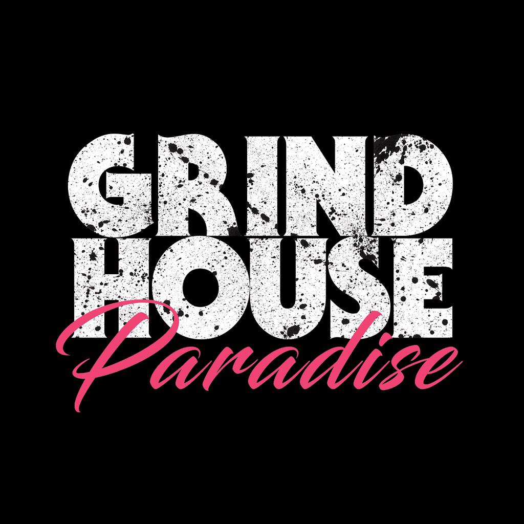 GRINDHOUSE PARADISE