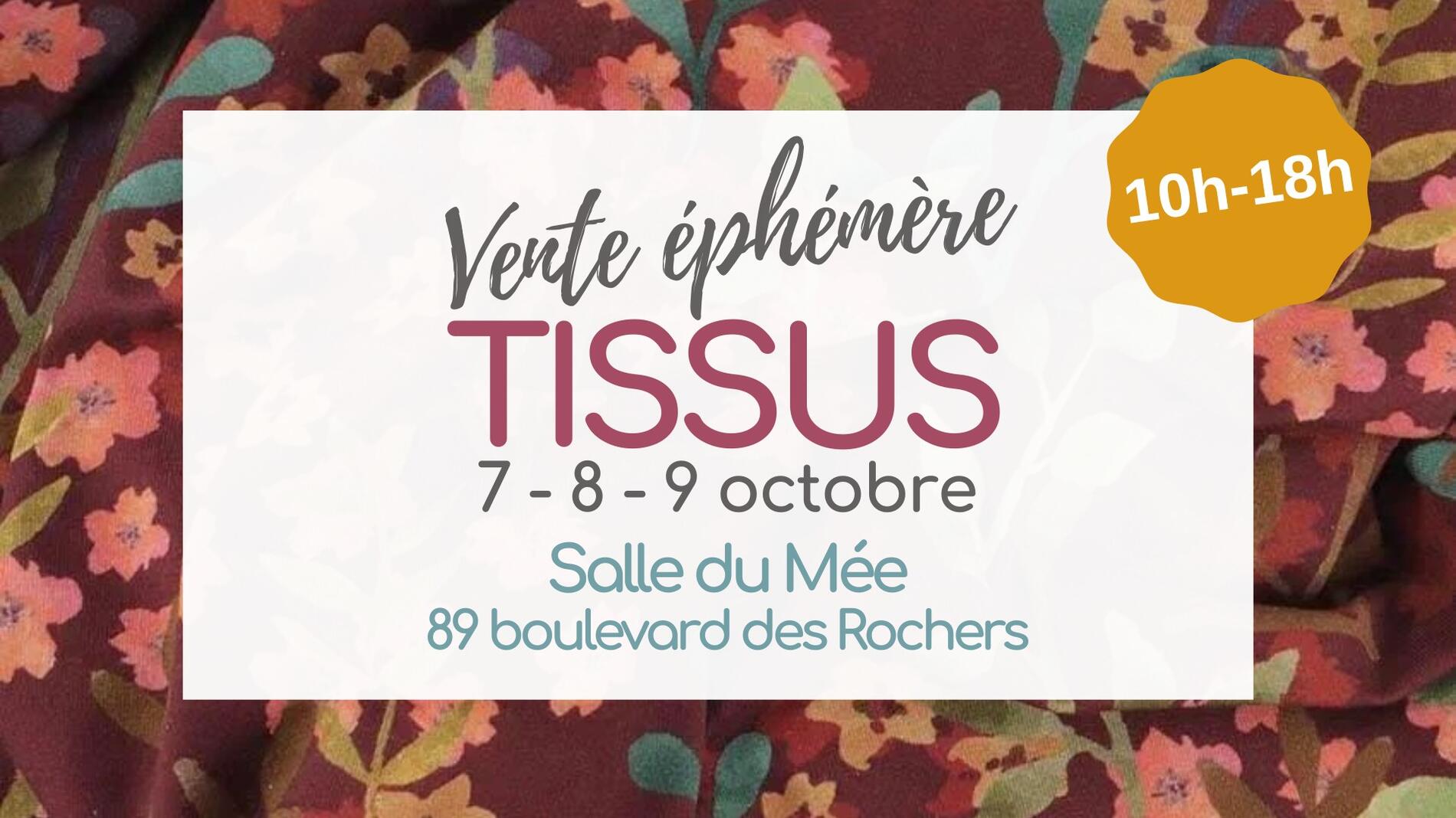 ventes éphémères tissus 7 8 9 oct