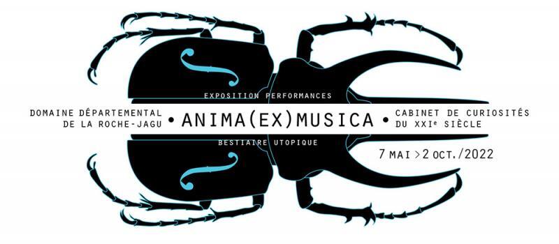 Exposition 2022 Anima (Ex) Musica à la Roche-Jagu