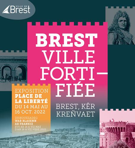 Exposition Brest ville fortifiée