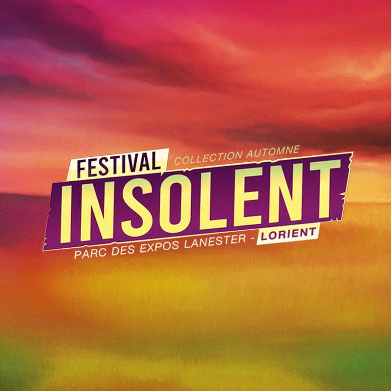 Festival Insolent - Collection automne