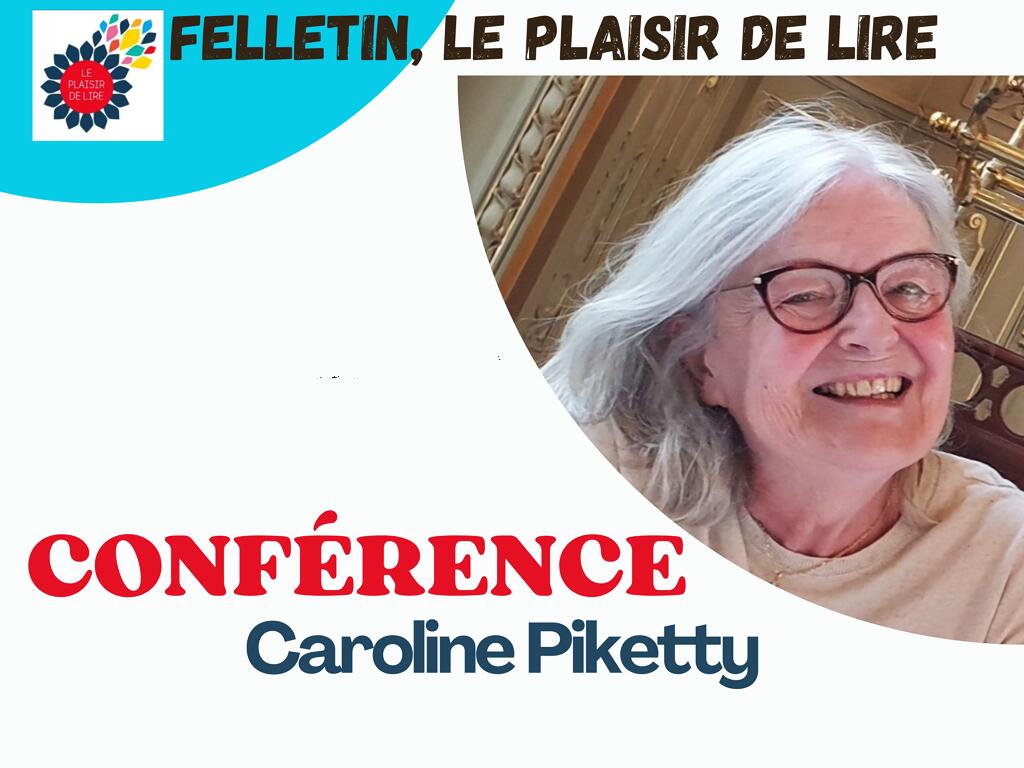 Conference Caroline PIKETTY