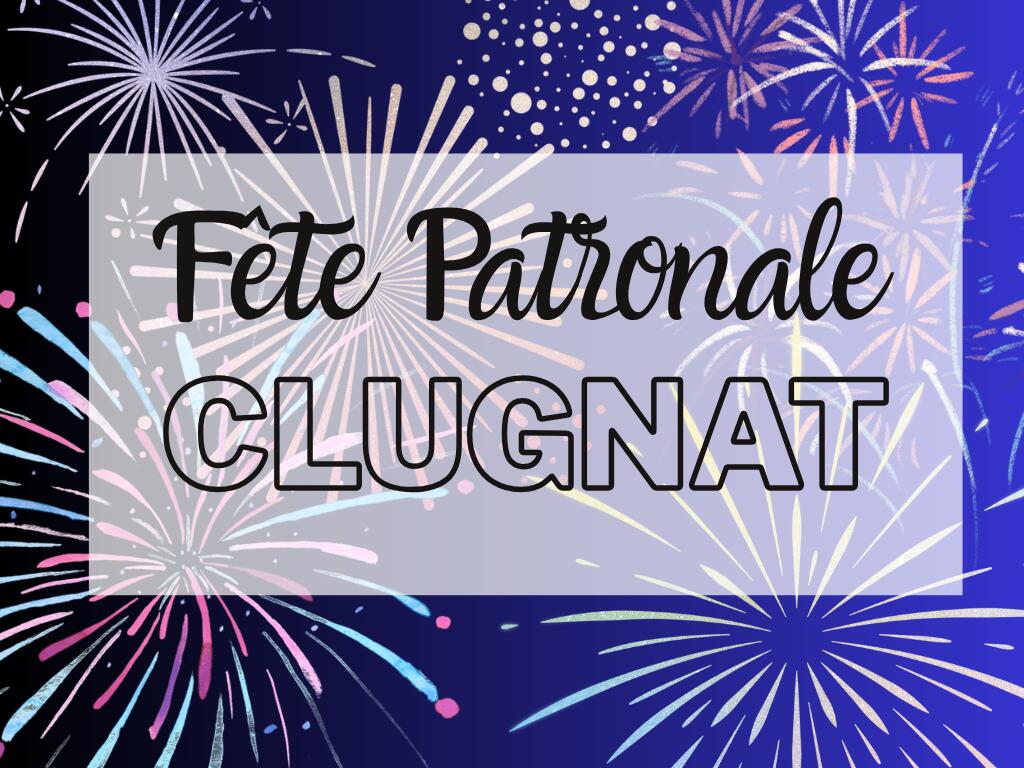 Fête patronale de Clugnat
