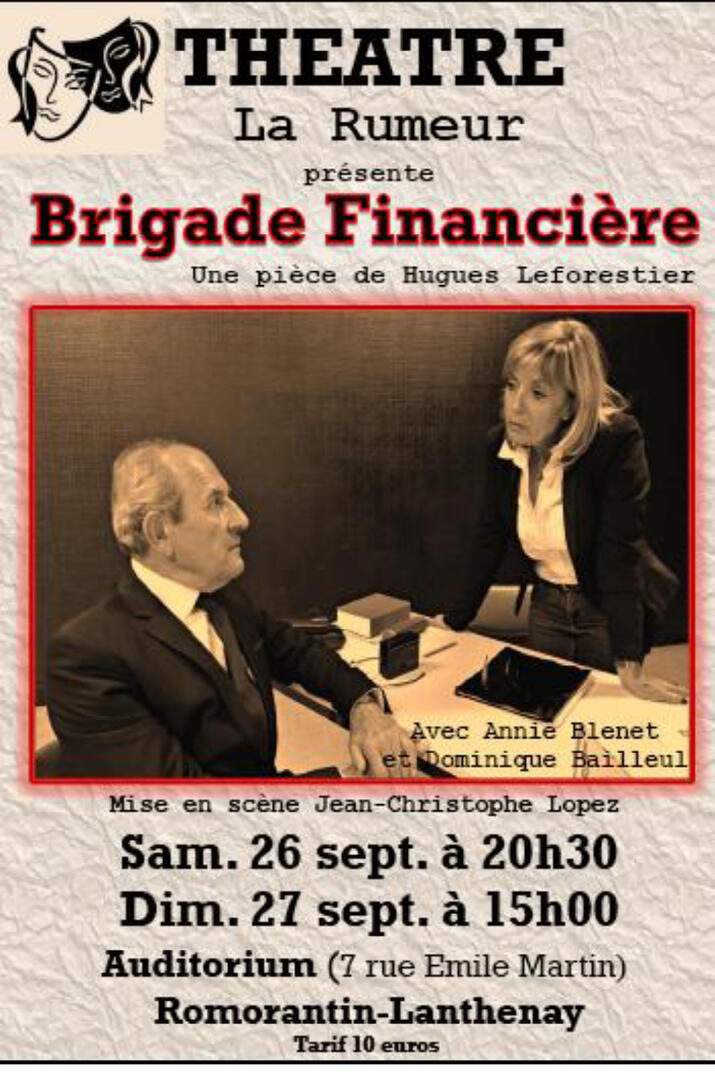 Représentation théâtrale - Brigade Financière à Saint-Aignan