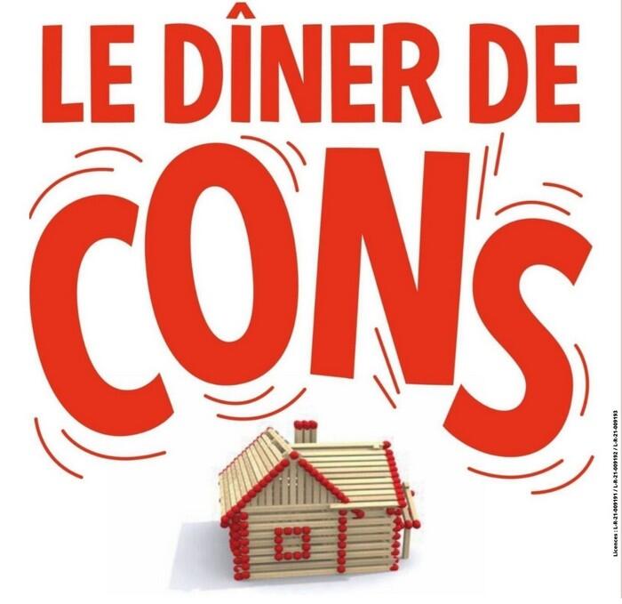 LE DINER DE CONS