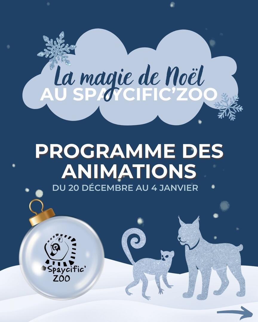 Noël au Spaycific'Zoo !