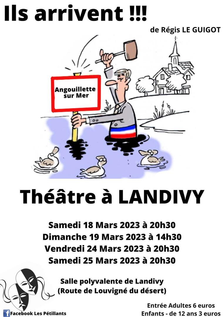 THEATRE pièce Ils arrivent de Régis Le Guigot - Les Pétillants - Landivy